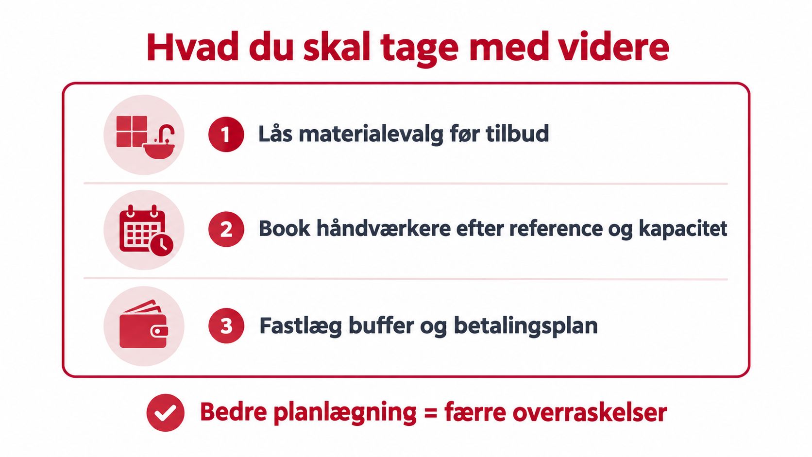 En infografik der viser tre vigtige trin til planlægning af renovering: materialevalg, valg af håndværkere og budgettering.